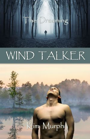 [The Dreaming 02] • Wind Talker